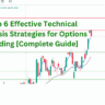 Top 6 Effective Technical Analysis Strategies for Options Trading